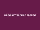 Text Company pension scheme on purple-red background