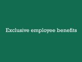 Text Exclusive employee benefits on green background