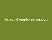 Personal employee support